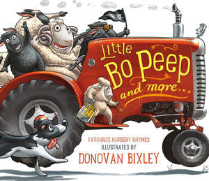 Kids Baby: Donovan Bixley / Little Bo Peep and More