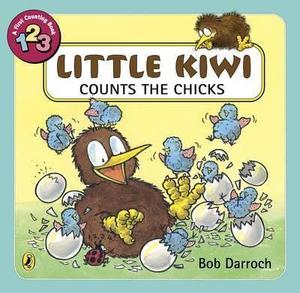Kids Baby: Little Kiwi - Counts the Chicks