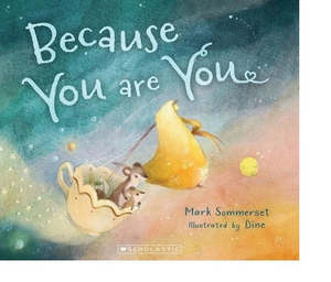 Because You Are You