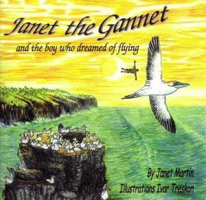 Childrens Books: Janet the Ganet by Janet Martin