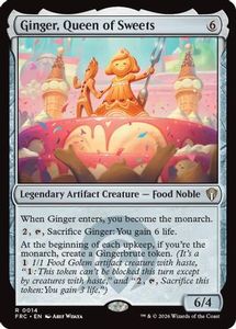 Ginger, Queen of Sweets (014) [Commander: Reality Fracture]
