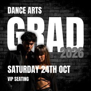Grad Show 2026 (vip seats) – Sat 24th Oct, 7.30pm