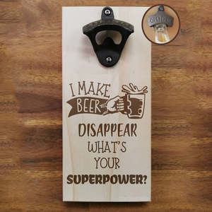 Fathers Day: Make Beer Disappear - Bottle Opener