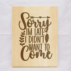 Friends: Sorry I'm Late Plaque