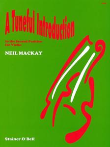 Bc All: Mackay, A Tuneful introduction to 2nd Position for Violin (Stainer and Bell)