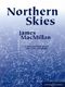 Macmillan, Northern Skies for Cello and Piano (Boosey and Hawkes)