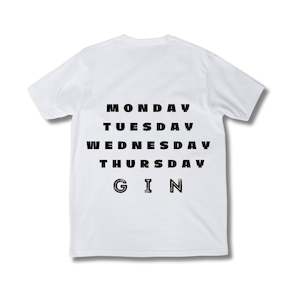 Merchendise: Gin Week Days White T-Shirt