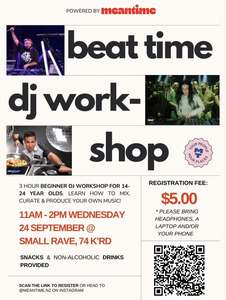 Events: MEANTIME PRESENTS: BEAT TIME DJ WORKSHOP
