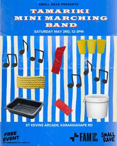Events: FREE TAMARIKI MINI MARCHING BAND!