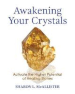 Books: Awakening Your Crystals