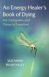 Books: An Energy Healers Book of Dying