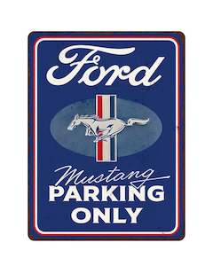 Man Cave: Ford Parking Sign