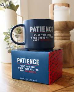 Cheeky Drink Mug - Patience