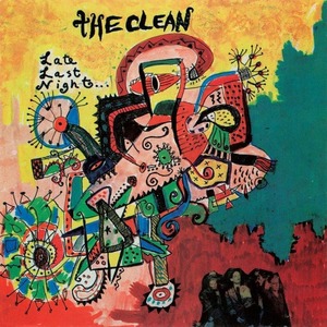Products: THE CLEAN Late Last Night / Psychedelic Clown 7" - Southbound Records