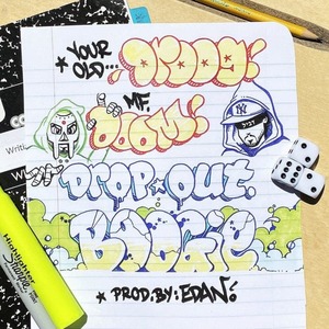 Products: YOUR OLD DROOG / MF DOOM Drop Out Boogie 7" - Southbound Records
