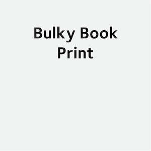 Bulky Book Print