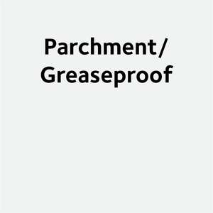 Packaging: Parchment/Greaseproof