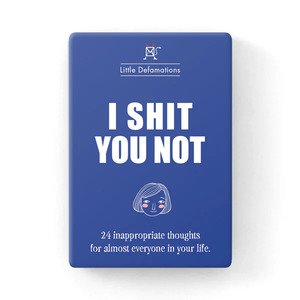 Affirmations: Affirmations 24 I Shit You Not Cards