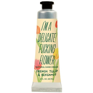 I'm a delicate F****** Flower Hand cream French Tulip
