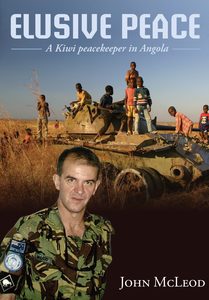 Products: Elusive Peace: A Kiwi peacekeeper in Angola – Steele Roberts Aotearoa