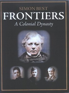 Products: Frontiers: A Colonial Dynasty – Steele Roberts Aotearoa