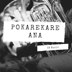 Brass Band: Pokarekare Ana - Duet for cornet or flugel and euphonium with band