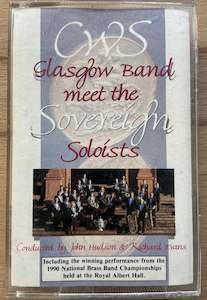 CWS Glasgow Band Meets The Sovereign Soloists - Cassette - 1990