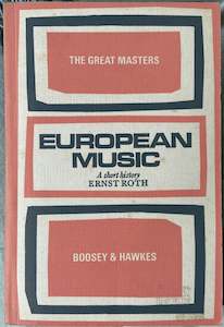 European Music - A Short History - Ernest Roth