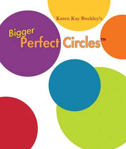English Paper Piecing: Bigger Perfect Circles by Karen Kay Buckley