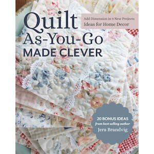 Quilt As You Go Made Clever