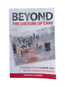 Beyond the Culture of Care