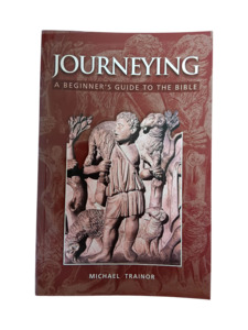 Journeying: A Beginners Guide to the Bible