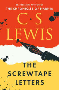 Catholic Faith: The Screwtape Letters - C.S. Lewis