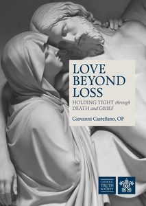Books: Love Beyond Loss: Holding Tight through Death and Grief
