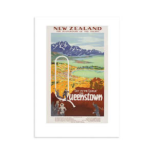 Get in the Queue for Queenstown Tourist Print