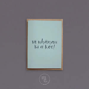 Flowers Gifting: Rā whānau ki a koe! Happy Birthday to you! Card