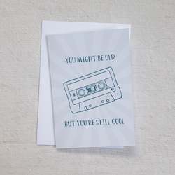 All: You're still cool • Greeting card