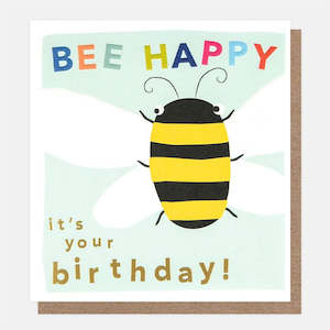 Cards Stationery: Caroline Gardner - Bee Happy It's Your Birthday - Birthday Card