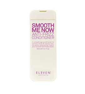 ELEVEN AUSTRALIA ~ SMOOTH ME NOW ANTI-FRIZZ CONDITIONER 300ML