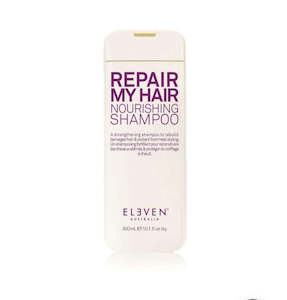 ELEVEN AUSTRALIA ~ REPAIR MY HAIR NOURISHING SHAMPOO 300ML