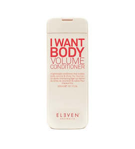 Eleven Australia: ELEVEN AUSTRALIA ~ I WANT BODY VOLUME CONDITIONER 300ML
