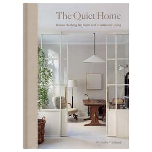 The Quiet Home