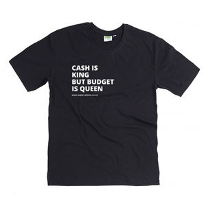 Cash Is King But Budget Is Queen Black T-shirt