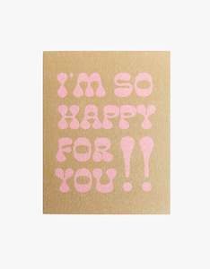Im So Happy For You Card - Pink
