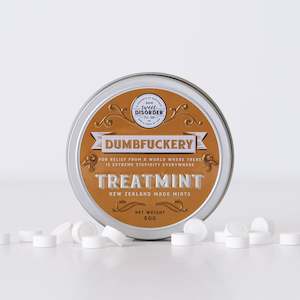 Quick Order: Dumbfuckery Treatmint