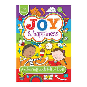 Colouring: Joy & Happiness Colouring Book