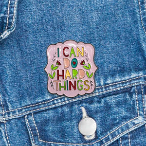 Mindful Pin - I Can Do Hard Things