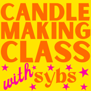 Candle Making Classes: CANDLE-MAKING WITH SYBS