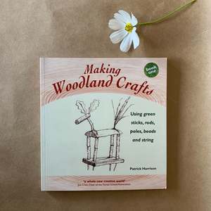Craft Books: MAKING WOODLAND CRAFTS ~ PATRICK HARRISON