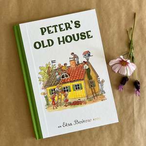 Read 1: PETER'S OLD HOUSE ~ ELSA BESKOW